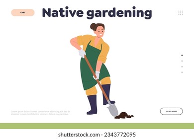 Landing page template with native gardening concept and happy woman farmer digging soil design