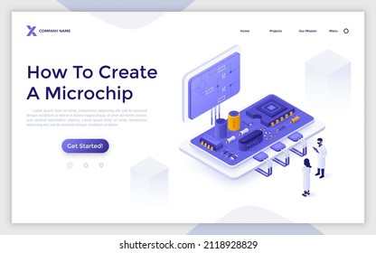 Landing page template with scientists or engineers creating integrated circuit. Concept of semiconductor microchip or electronic chip development. Modern isometric vector illustration for webpage.