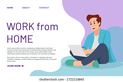 Landing page work from home. Perfect illustration of a man working from home