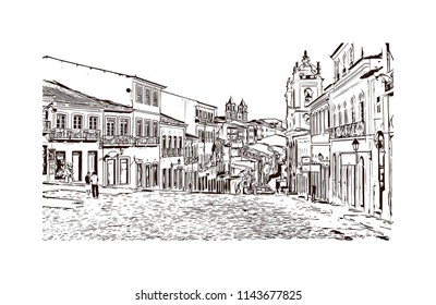 Landmark and building view of The Historic Center of Salvador, Bahia, Brazil. Hand drawn sketch illustration in vector.