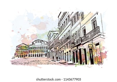 Landmark and building view of The Historic Center of Salvador, Bahia, Brazil. Watercolor splash with hand drawn sketch illustration in vector.