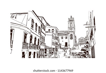 Landmark and building view of The Historic Center of Salvador, Bahia, Brazil. Hand drawn sketch illustration in vector.