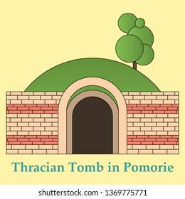 Landmarks of Bulgaria. Thracian Tomb in Pomorie