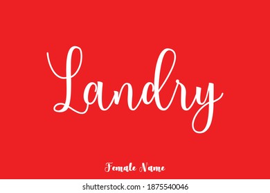 Landry Female Name Typescript Cursive Calligrafy auf rotem Hintergrund