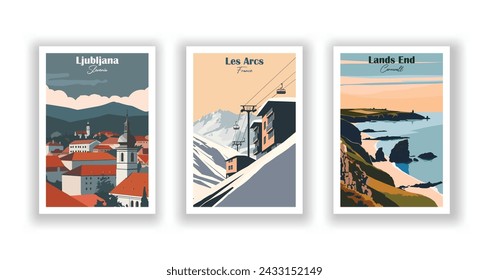 Lands End, Cornwall. Les Arcs, France. Ljubljana, Slovenia - Set of 3 Vintage Travel Posters. Vector illustration. High Quality Prints