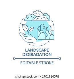 Landscape degradation concept icon. Climate change idea thin line illustration. Harmful impact. Human-induced processes acting upon the land Vector isolated outline RGB color drawing. Editable stroke