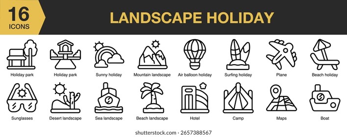 Conjunto de ícones de feriado de paisagem. Inclui paisagem, férias, natureza, viagens, céu e Mais. Contornar coleção de vetores de ícones.