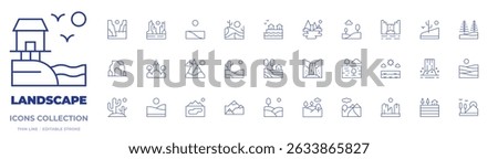 Landscape icons collection. Thin Line icons, editable stroke. cave, fjord, cactus, landscape, canyon, valley, desert, river, mountain range, prairie, lake, hills, mountain, waterfall