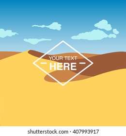 Landscape illustration of bright yellow sand dunes at desert with copy space in the centre. You can use it like background for your logo, banner, or for landing page.