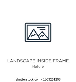 Landscape inside frame icon. Thin linear landscape inside frame outline icon isolated on white background from nature collection. Line vector sign, symbol for web and mobile