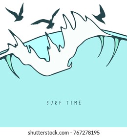 The landscape with large storm waves  with gulls and with the inscription "surfing time". Vector illustration in bright colors.