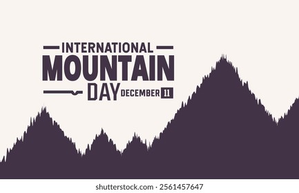 Landscape mountain silhouette for International Mountain Day. Holiday concept. suitable for placard, background, Greeting Card, Poster design template with text inscription, standard Social Media 