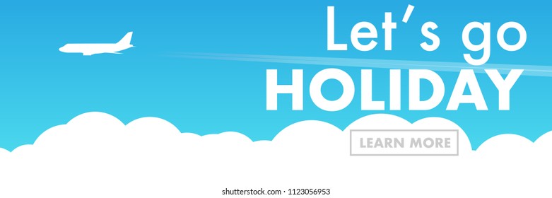 Landscape view of clear blue sky above the cloud level can see the white airplane flying above and copy space for text "Let's go HOLIDAY" for wallpaper, advertise,internet banner,background