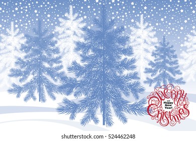 Landscape winter night forest, blue and white snow-covered trees, snowflakes. Red inscription "Merry Christmas and Happy New Year"  Vector illustration for greeting cards, holidays posters, signage