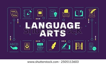 Language arts dark purple word concept. School subject. Writing and reading skills. Literature. Visual communication. Vector art with lettering text, editable glyph icons