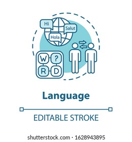 Language concept icon. Ability to communicate in different languages. Knowledge of foreign speak talk idea thin line illustration. Vector isolated outline RGB color drawing. Editable stroke