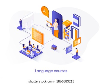 Language courses isometric web banner. Online language tutors, teaching service isometry concept. E-learning platform 3d scene, distance education design. Vector illustration with people characters.