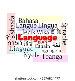 Language Day to celebrate on February 21st. Various languages ​​meaning "Language" on white background.