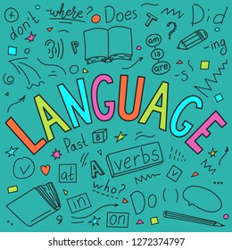 Language. Language hand drawn doodles and lettering on teal background. Education vector illustration.