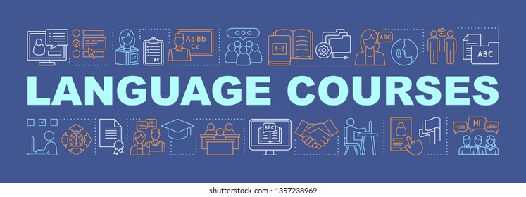 Language learning for business word concepts banner. Foreign language classes, school, lessons. Isolated lettering typography idea with linear icons. Online courses. Vector outline illustration