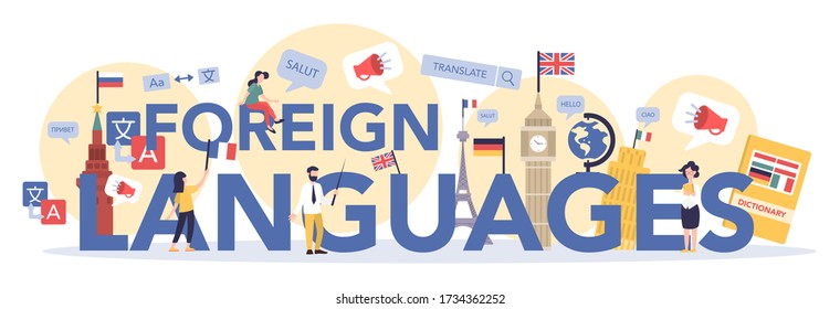Language learning typographic header concept. Study foreign languages with native speaker. Idea of global communication. Studying foreign vocabulary. Vector illustration in cartoon style
