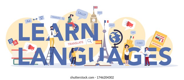 Language learning typographic header concept. Study foreign languages with native speaker. Idea of global communication. Studying foreign vocabulary. Vector illustration in cartoon style