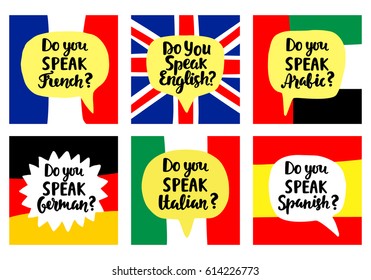 Language school banners set. Modern calligraphy. Speech bubbles on national flags. Hand written lettering. Vector illustration 