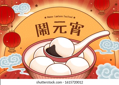 Lantern festival design with delicious tangyuan on full moon background, holiday name written in Chinese text