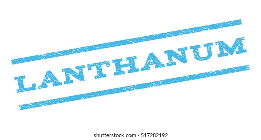 Lanthanum watermark stamp. Text caption between parallel lines with grunge design style. Rubber seal stamp with dirty texture. Vector color ink imprint on a white background.