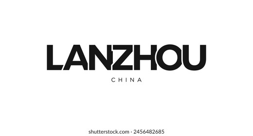 Lanzhou in the China emblem. The design features a geometric style, vector illustration with bold typography in a modern font. The graphic slogan lettering.