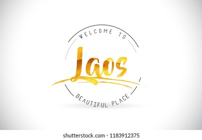 Laos Welcome To Word Text with Handwritten Font and Golden Texture Design Illustration Vector.