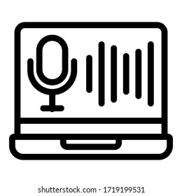 Laptop audio record icon. Outline laptop audio record vector icon for web design isolated on white background