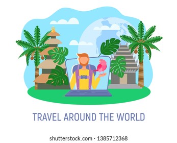 Laptop and blogger traveler with a parrot on lodoni on the background of the Asian landscape with pagodas and palm trees. Vector illustration of the concept of Travel and blogging. 