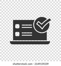 Laptop check mark icon in flat style. Computer approval vector illustration on white isolated background. Confirm business concept.