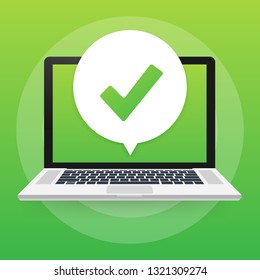 Laptop with checkmark or tick notification in bubble. Approved choice. Accept or approve checkmark. Vector stock illustration.