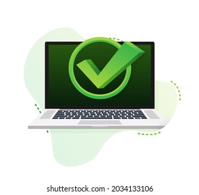 Laptop with checkmark or tick notification in bubble pattern. Approved choice. Accept or approve checkmark. Vector illustration.