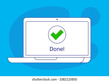 Laptop with checkmark. Vector illustration in flat line style