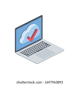 Laptop cloud check mark. Vector 3d isometric, color web icon, new flat style. Creative illustration design, isolated graphic idea for infographics.
