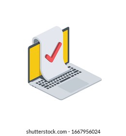Laptop computer with document and check mark. Vector 3d isometric, color web icon, new flat style. Creative illustration design, graphic idea for infographics.