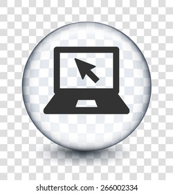 Laptop Computer on Transparent Round Button