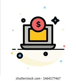 Laptop, Dollar, Money Abstract Flat Color Icon Template. Vector Icon Template background