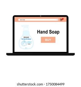 Laptop with hand soap bottle and buy button on the screen. Contactless online purchase of goods. Liquid or gel pump bottle. Diseases prevention. Home delivery.