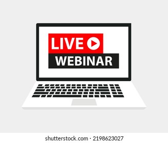 Laptop Live webinar . Online education. Vector Illustration