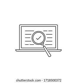 laptop with magnifying glass and check mark. concept of audit, search and verification of documents, financial risk report, accounting statement. linear black simple sign on white background