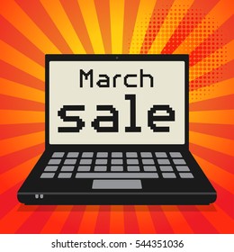 Laptop or notebook computer, business concept with text March Sale, vector illustration