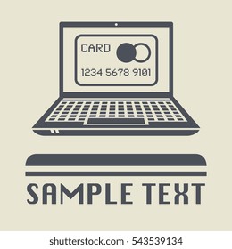 Laptop or notebook computer with Credit card icon or sign, vector illustration