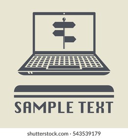 Laptop or notebook computer with Signpost icon or sign, vector illustration