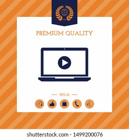 Laptop with play button Icon. Graphic elements for your design