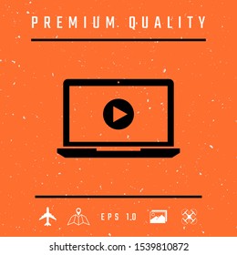 Laptop with play button Icon. Graphic elements for your design