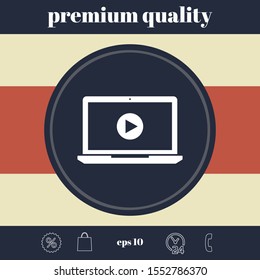 Laptop with play button Icon. Graphic elements for your design